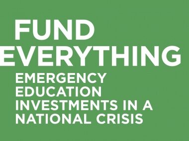 Fund Everything: Emergency Education Investments in a National Crisis