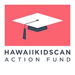 HawaiiKidsCAN Action Fund